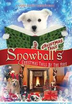 Watch Snowball\'s Christmas Tails by the Fire 5movies