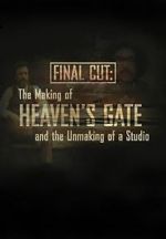Watch Final Cut: The Making and Unmaking of Heaven\'s Gate 5movies