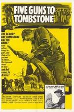 Watch Five Guns to Tombstone 5movies