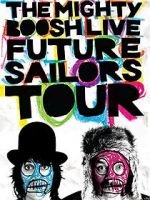 Watch The Mighty Boosh Live: Future Sailors Tour 5movies