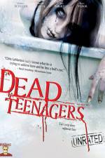 Watch Dead Teenagers 5movies