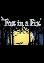 Watch A Fox in a Fix (Short 1951) 5movies