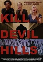 Kill Devil Hills 5movies