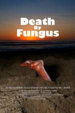 Watch Death by Fungus 5movies