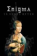 Watch Enigma - 15 Years After 5movies