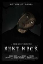 Watch Bent Neck (Short 2020) 5movies
