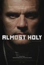Watch Almost Holy 5movies