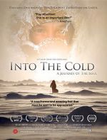 Watch Into the Cold: A Journey of the Soul 5movies
