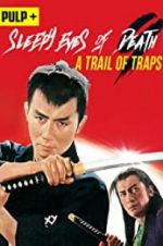 Watch Sleepy Eyes of Death: A Trail of Traps 5movies