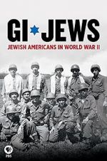 Watch GI Jews: Jewish Americans in World War II 5movies