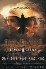 Watch Bones of Crows 5movies