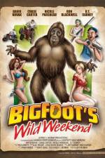 Watch Bigfoot's Wild Weekend 5movies
