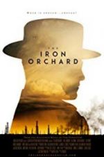 Watch The Iron Orchard 5movies