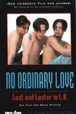 Watch No Ordinary Love 5movies