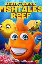 Watch Adventures in Fishtale Reef 5movies