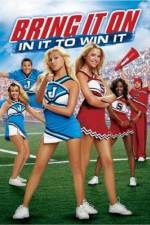 Watch Bring It On: In It to Win It 5movies