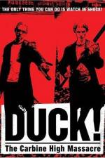 Watch Duck The Carbine High Massacre 5movies