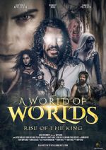 Watch A World of Worlds: Rise of the King 5movies