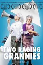 Watch Two Raging Grannies 5movies