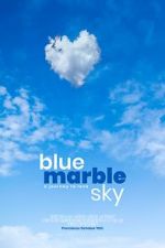 Watch Blue Marble Sky 5movies