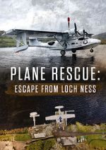 Watch Escape from Loch Ness: Plane Rescue 5movies