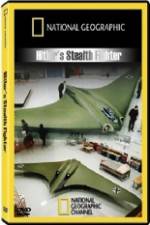 Watch National Geographic Hitlers Stealth Fighter 5movies