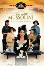 Watch Tea with Mussolini 5movies
