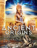 Watch Ancient Origins: Mankind\'s Mysterious Past 5movies