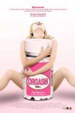 Watch Orgasm Inc 5movies