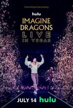 Watch Imagine Dragons Live in Vegas 5movies
