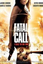 Watch Fatal Call 5movies