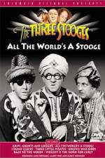 Watch All the World's a Stooge 5movies