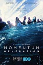 Watch Momentum Generation 5movies