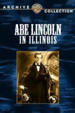 Watch Abe Lincoln in Illinois 5movies