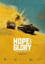 Watch Hope and Glory: A Mad Max Fan Film (Short) 5movies