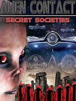 Watch Alien Contact: Secret Societies 5movies