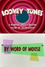 Watch By Word of Mouse (Short 1954) 5movies
