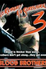 Watch No Retreat, No Surrender 3: Blood Brothers 5movies