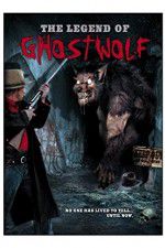 Watch The Legend of Ghostwolf 5movies