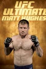 Watch UFC Ultimate Matt Hughes 5movies