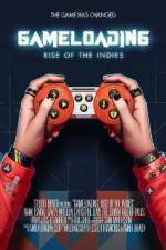 Watch Gameloading: Rise of the Indies 5movies