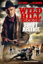 Watch Wild Bill Hickok: Swift Justice 5movies