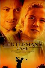 Watch A Gentleman's Game 5movies
