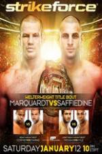 Watch Strikeforce: Marquardt vs. Saffiedine The Final Strikeforce Event 5movies