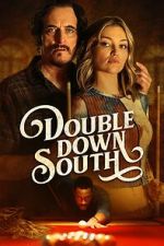 Watch Double Down South 5movies