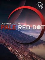 Watch Journey to the Pale Red Dot 5movies