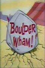 Watch Boulder Wham! 5movies