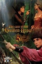 Watch The Cave of the Golden Rose 5 5movies