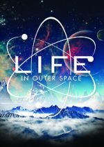 Watch Life in Outer Space 5movies