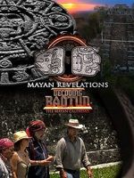 Watch Mayan Revelations: Decoding Baqtun 5movies